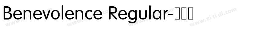 Benevolence Regular字体转换 Benevolence Regular字体转换